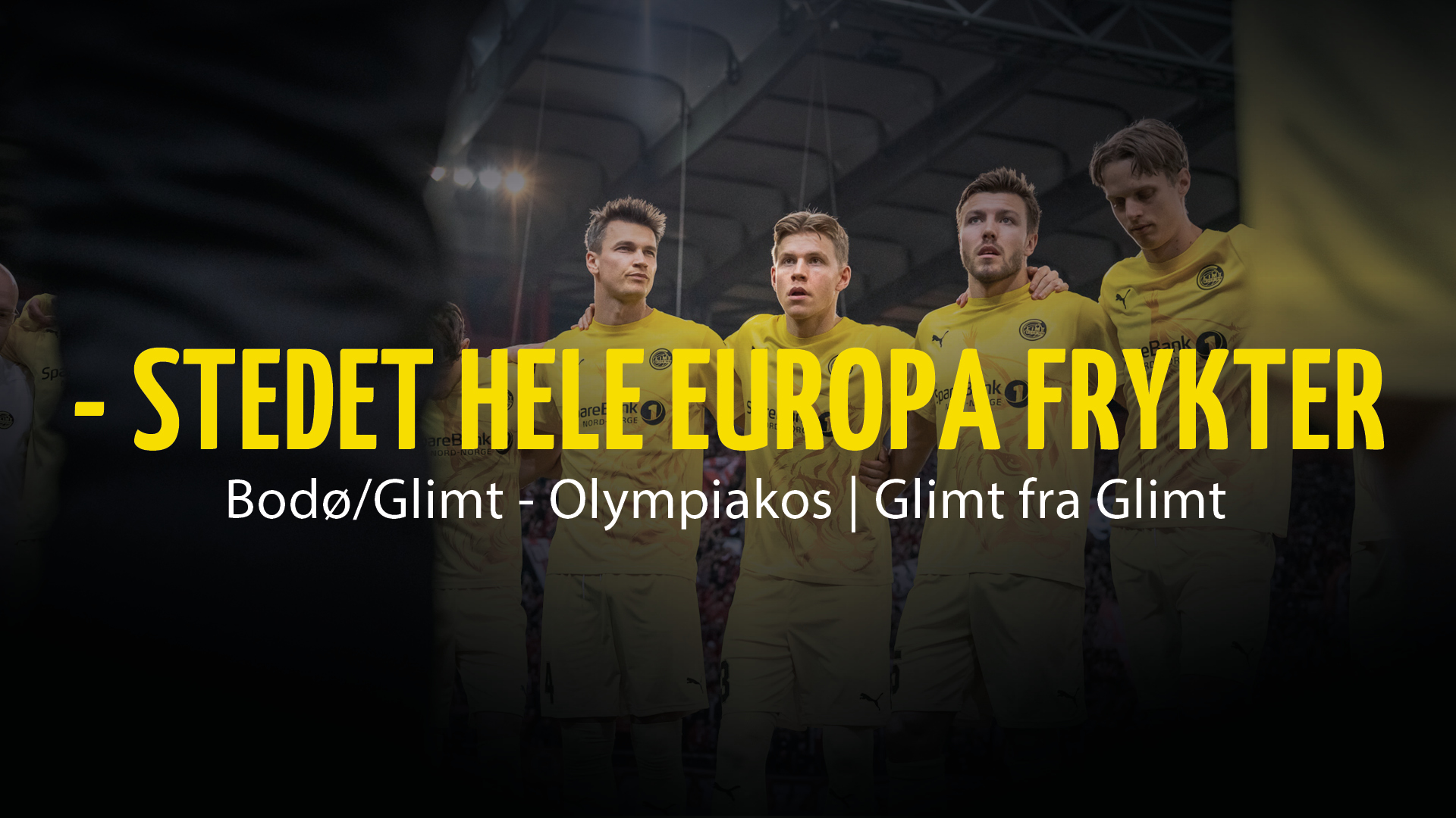 – Stedet hele Europa frykter | Europa League sluttspill episode 2